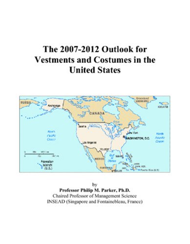 The 2007-2012 Outlook for Vestments and Costumes in the United States