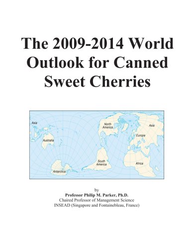 The 2009-2014 World Outlook for Canned Sweet Cherries