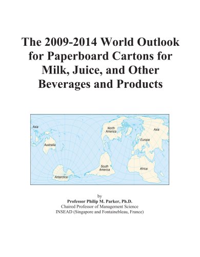 The 2009-2014 World Outlook for Paperboard Cartons for Milk, Juice, and Other Beverages and Products