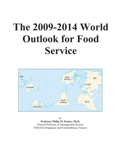 The 2009-2014 World Outlook for Food Service