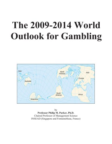 The 2009-2014 World Outlook for Gambling
