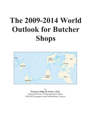 The 2009-2014 World Outlook for Butcher Shops