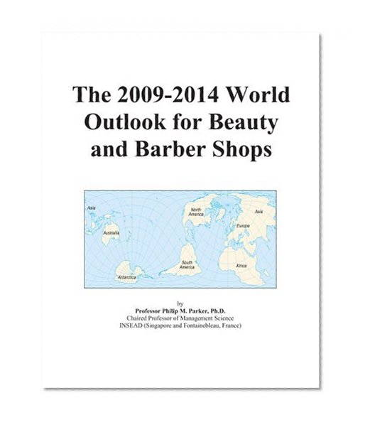 The 2009-2014 World Outlook for Beauty and Barber Shops