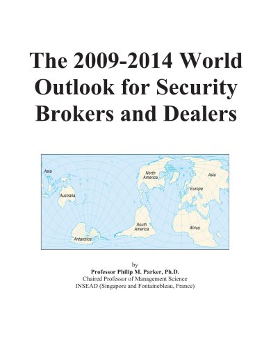 The 2009-2014 World Outlook for Security Brokers and Dealers