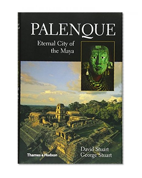 Book Cover Palenque: Eternal City of the Maya