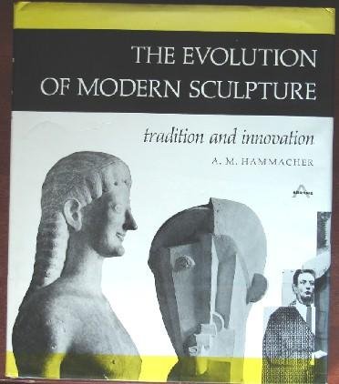 Book Cover The Evolution of Modern Sculpture