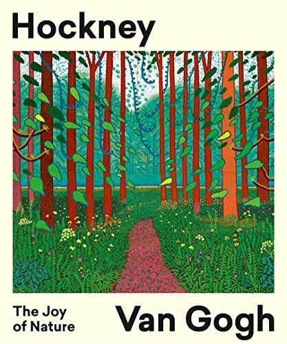Book Cover Hockney/Van Gogh: The Joy of Nature: The Joy of Nature