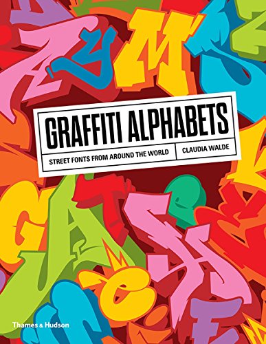 Book Cover Graffiti Alphabets: Street Fonts from Around the World