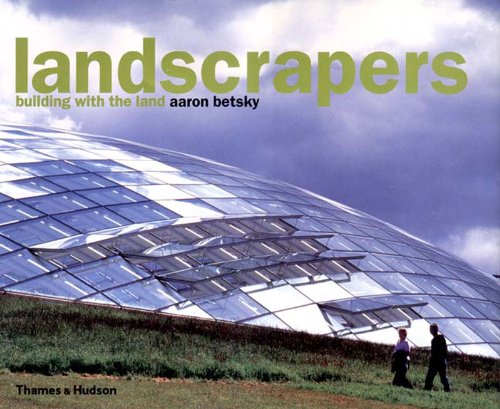 Landscrapers: Building With the Land