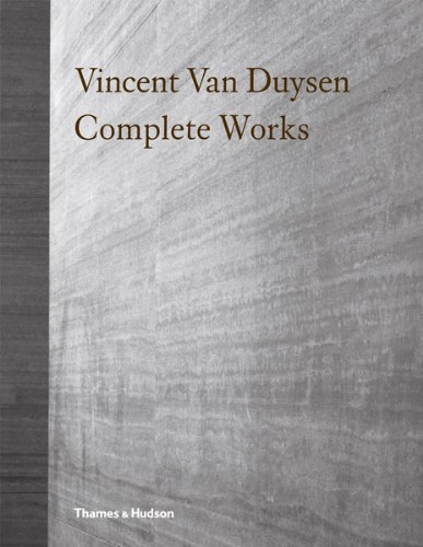 Vincent Van Duysen: Complete Works