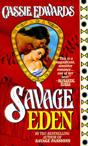 Savage Eden (Savage (Leisure Paperback))