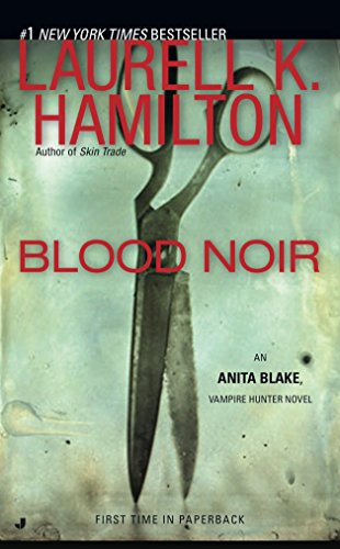Book Cover Blood Noir: An Anita Blake, Vampire Hunter Novel