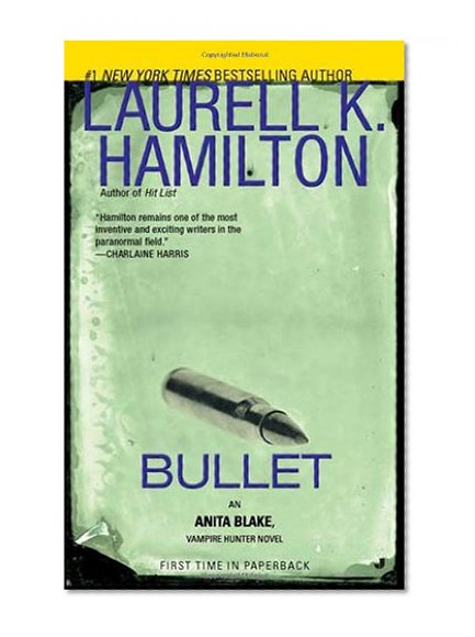 Book Cover Bullet: An Anita Blake, Vampire Hunter Novel