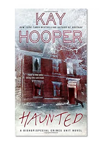 Book Cover Haunted: A Bishop/Special Crimes Unit Novel (A Bishop/SCU Novel)