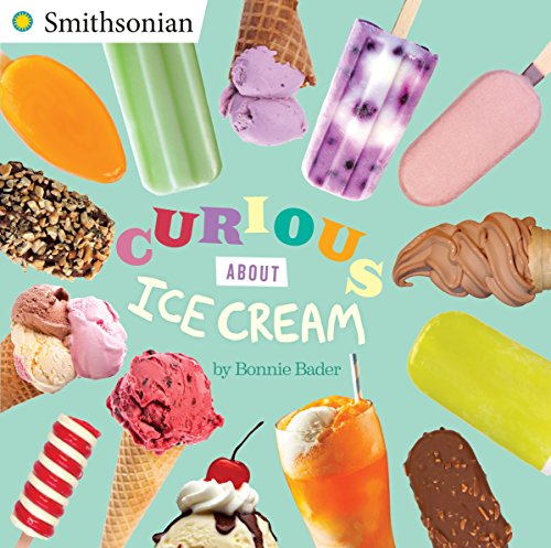 Book Cover Curious About Ice Cream (Smithsonian)