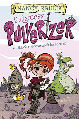 Book Cover Grilled Cheese and Dragons #1 (Princess Pulverizer)