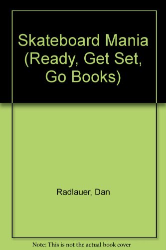 Skateboard Mania (Ready, Get Set, Go Books)