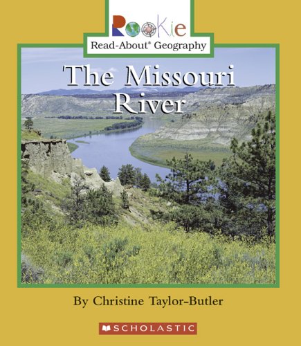 Book Cover The Missouri River (Rookie Read-About Geography)