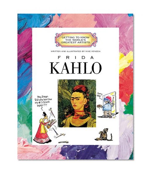 Book Cover Frida Kahlo (Getting to Know the World's Greatest Artists)