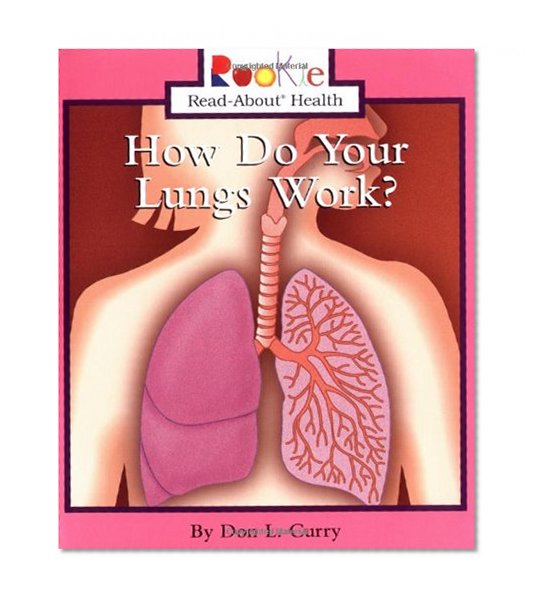 Book Cover How Do Your Lungs Work? (Rookie Read-About Health)