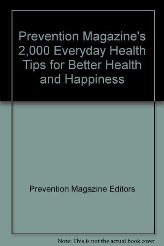Prevention Magazine 2,000 Everyday Health Tips