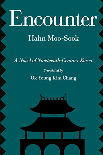 Book Cover Encounter: A Novel of Nineteenth-Century Korea (Voices from Asia, No. 5) (Volume 5)