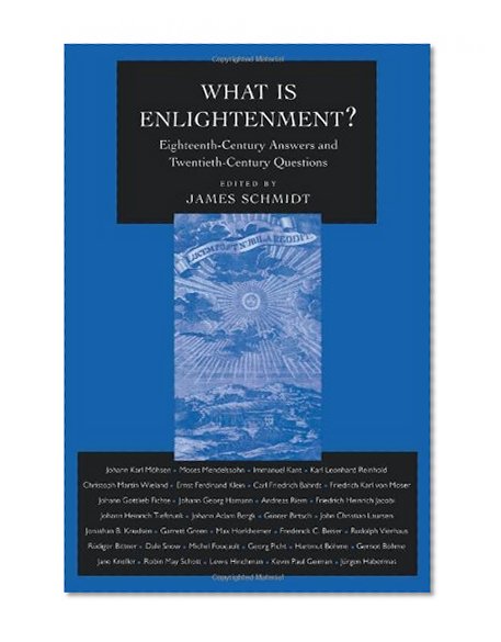 Book Cover What Is Enlightenment?: Eighteenth-Century Answers and Twentieth-Century Questions (Philosophical Traditions)