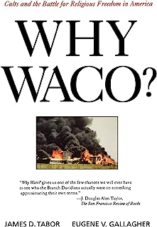Book Cover Why Waco?: Cults and the Battle for Religious Freedom in America