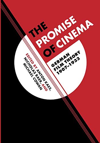 Promise of Cinema (Weimar and Now: German Cultural Criticism)
