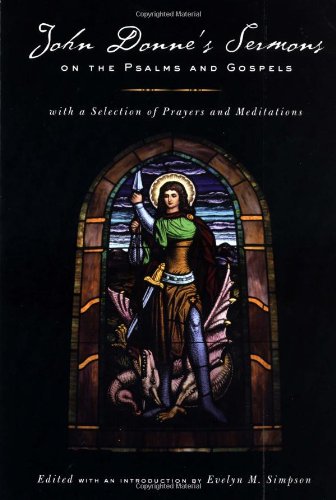 Book Cover John Donne's Sermons on the Psalms and Gospels: With a Selection of Prayers and Meditations