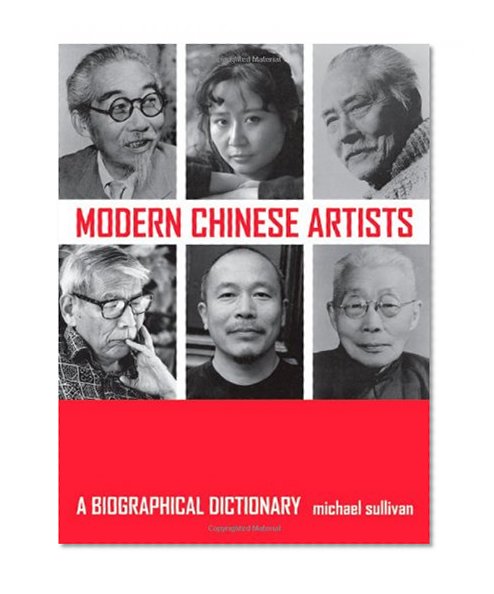 Modern Chinese Artists: A Biographical Dictionary