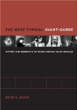 The Most Typical Avant-Garde: History and Geography of Minor Cinemas in Los Angeles