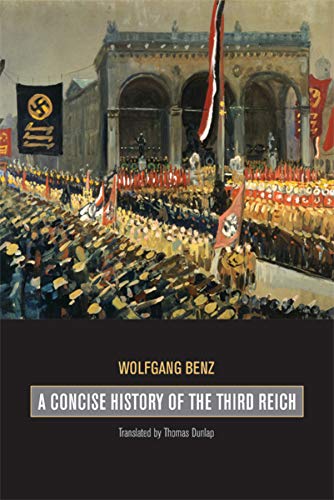 Book Cover A Concise History of the Third Reich (Volume 39) (Weimar and Now: German Cultural Criticism)