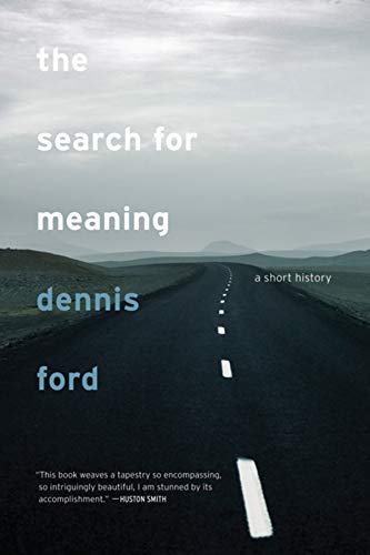 Book Cover The Search for Meaning: A Short History