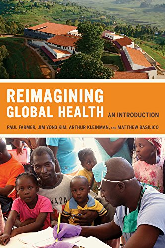 Book Cover Reimagining Global Health: An Introduction (Volume 26) (California Series in Public Anthropology)