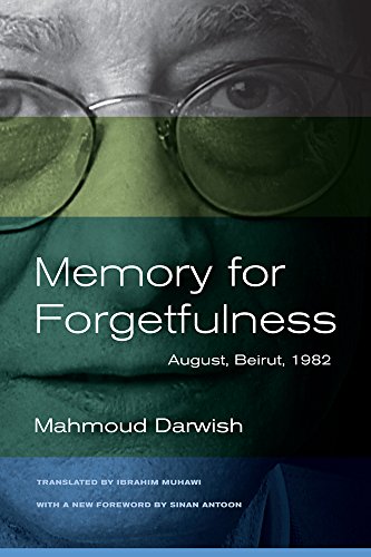 Book Cover Memory for Forgetfulness: August, Beirut, 1982 (Literature of the Middle East)