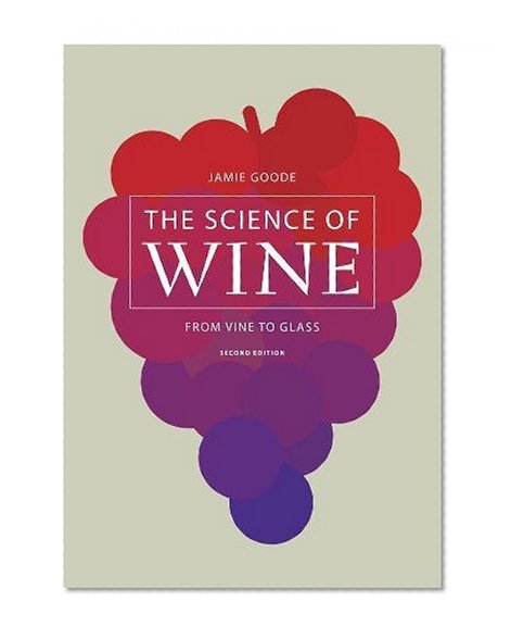 Book Cover The Science of Wine: From Vine to Glass
