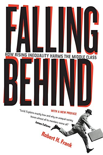 Book Cover Falling Behind: How Rising Inequality Harms the Middle Class (Volume 4) (Wildavsky Forum Series)