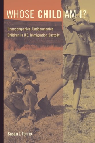 Book Cover Whose Child Am I?: Unaccompanied, Undocumented Children in U.S. Immigration Custody