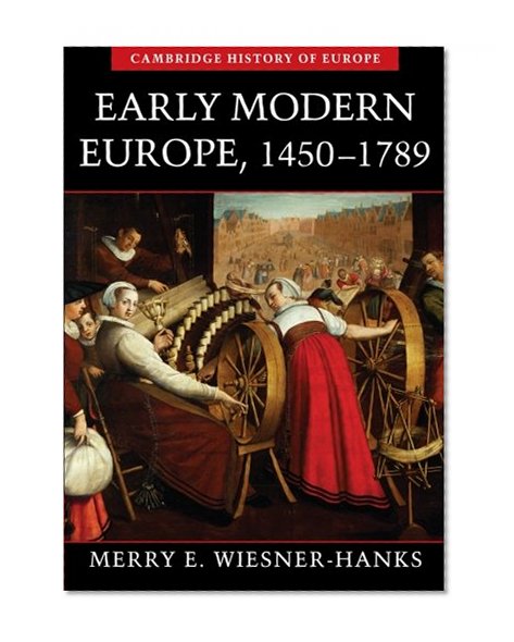 Book Cover Early Modern Europe, 1450-1789 (Cambridge History of Europe)