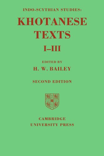 Indo-Scythian Studies: Being Khotanese Texts Volume I-III: Volume 1-3
