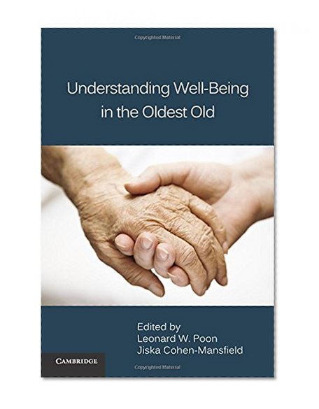 Understanding Well-Being in the Oldest Old