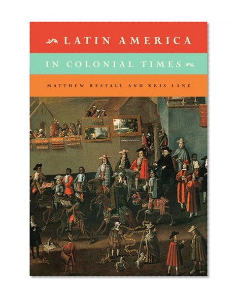 Book Cover Latin America in Colonial Times