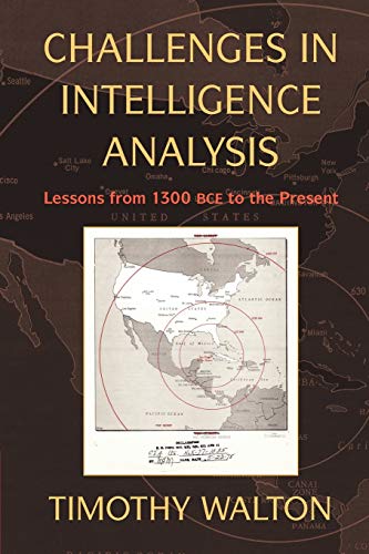 Book Cover Challenges in Intelligence Analysis: Lessons from 1300 BCE to the Present