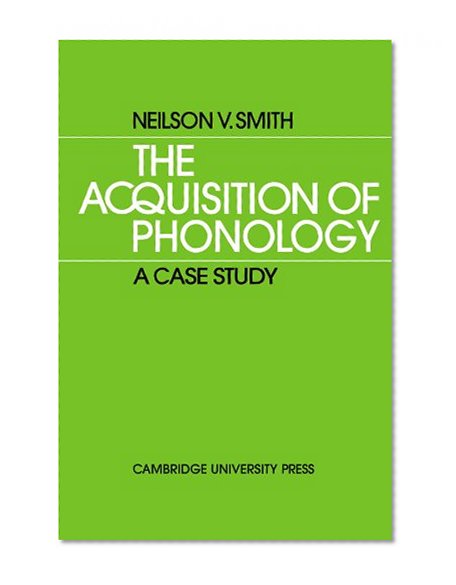 The Acquisition of Phonology: A Case Study