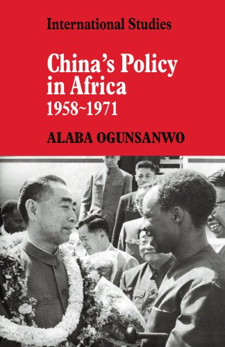 China's Policy in Africa 1958-71 (LSE Monographs in International Studies)