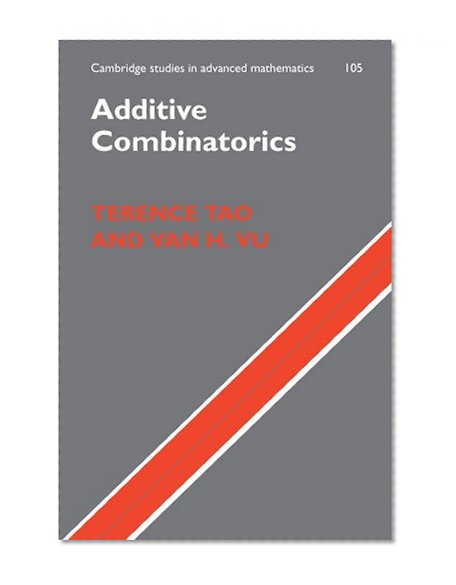 Additive Combinatorics (Cambridge Studies in Advanced Mathematics)
