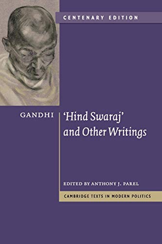 Book Cover Gandhi: 'Hind Swaraj' and Other Writings Centenary Edition (Cambridge Texts in Modern Politics)