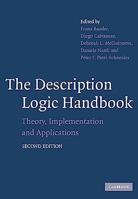 Book Cover The Description Logic Handbook: Theory, Implementation and Applications