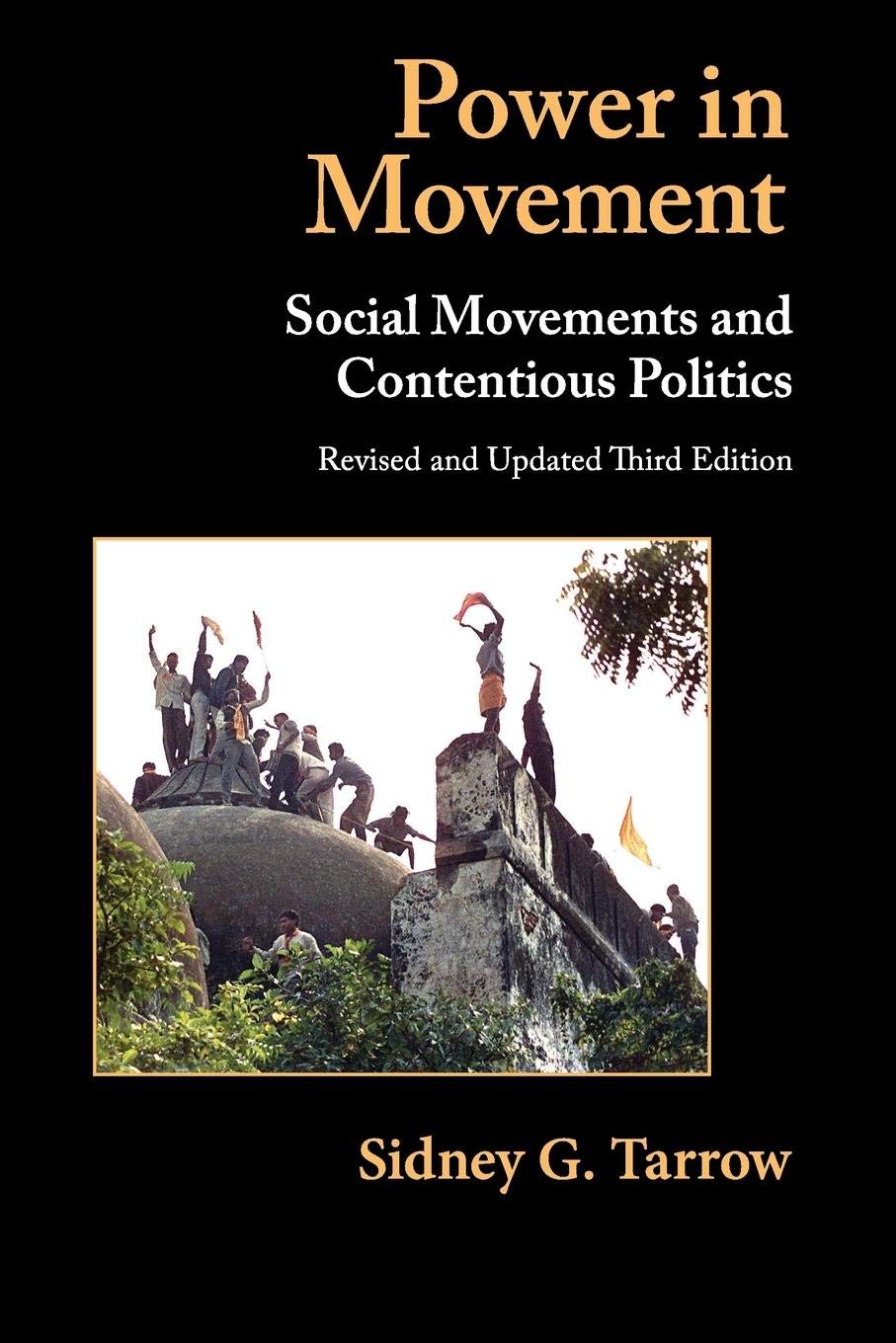 Book Cover Power in Movement: Social Movements and Contentious Politics (Cambridge Studies in Comparative Politics)